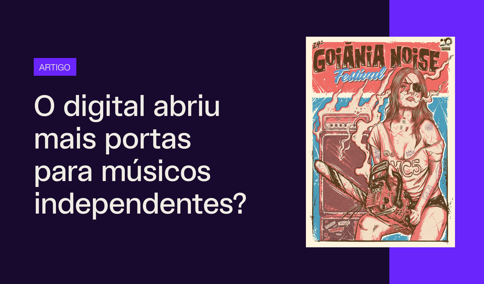 Banner O digital abriu mais portas para músicos independentes?