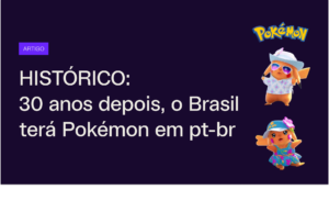 Banner – Pokémon em português do Brasil | Artigo LAJE